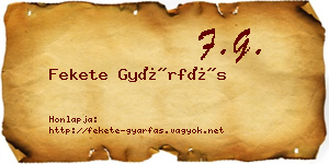 Fekete Gyárfás névjegykártya